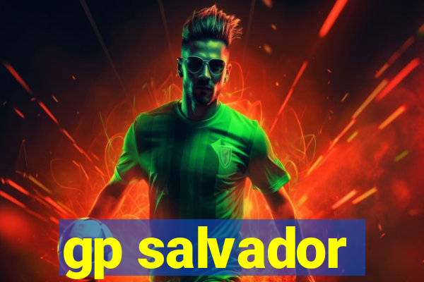 gp salvador