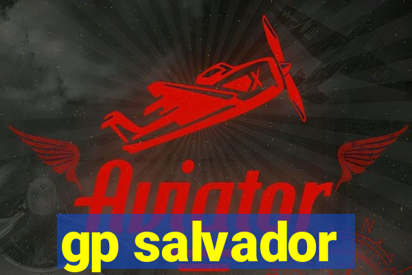 gp salvador