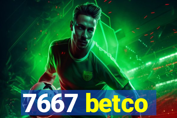 7667 betco