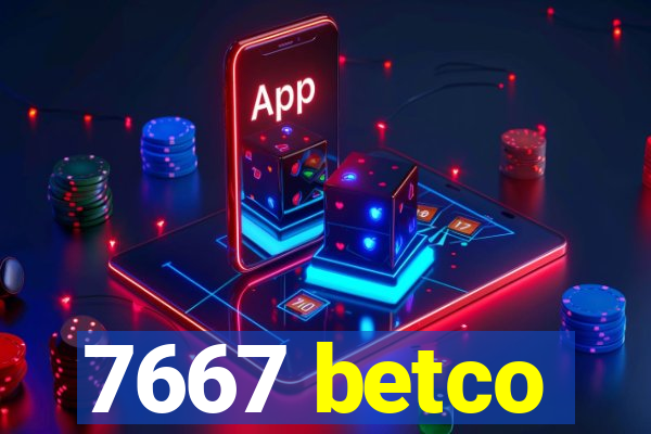 7667 betco