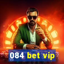 084 bet vip