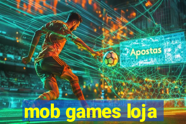 mob games loja