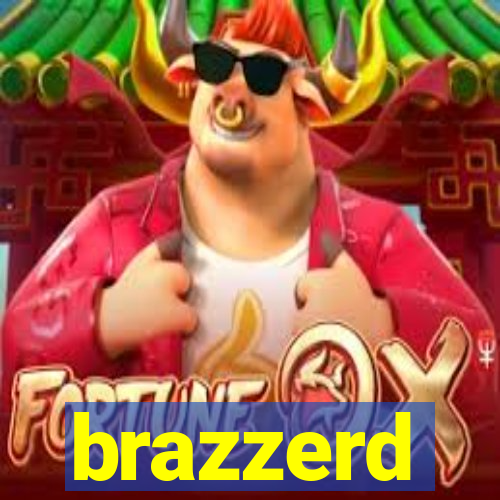 brazzerd