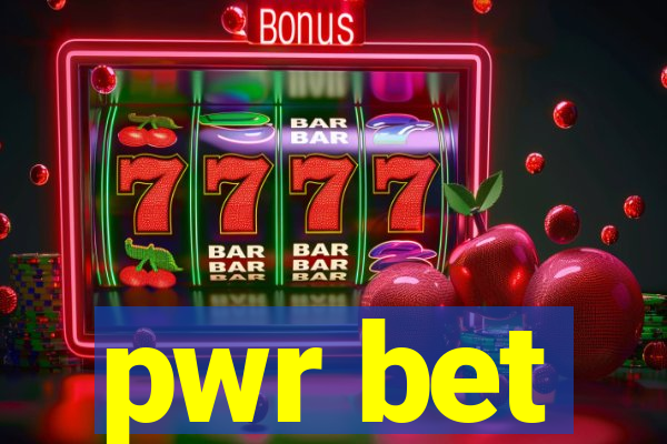 pwr bet