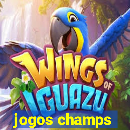 jogos champs