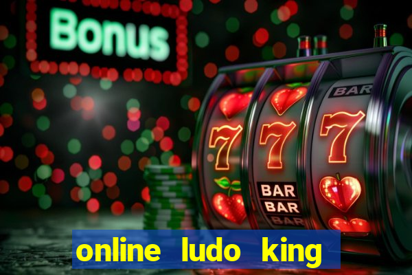 online ludo king cash game