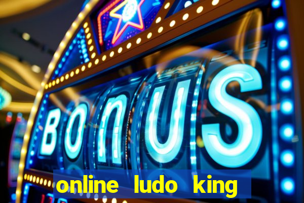 online ludo king cash game