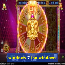 windows 7 iso windows