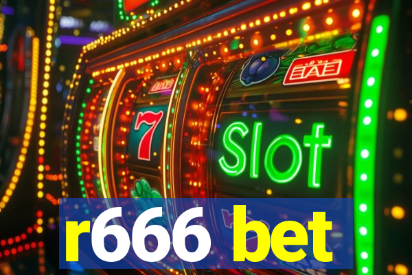 r666 bet