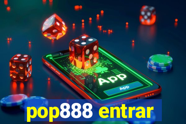 pop888 entrar