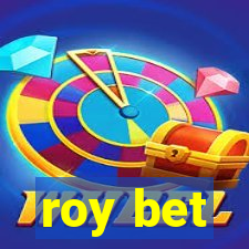 roy bet