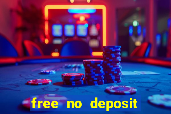 free no deposit online casino