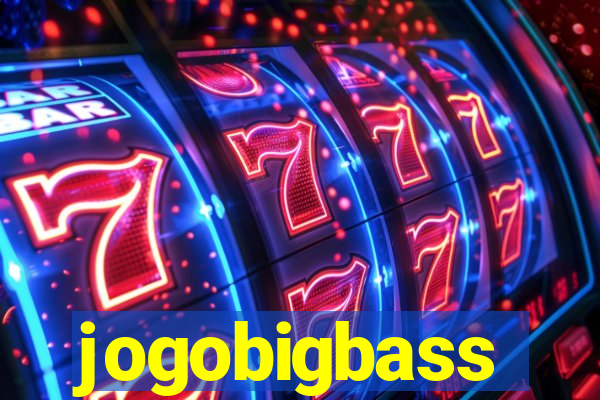 jogobigbass