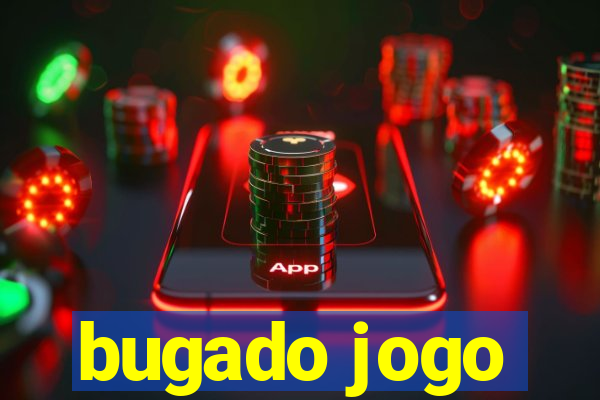 bugado jogo