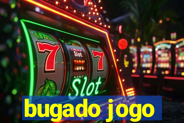 bugado jogo