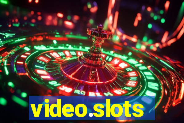 video.slots