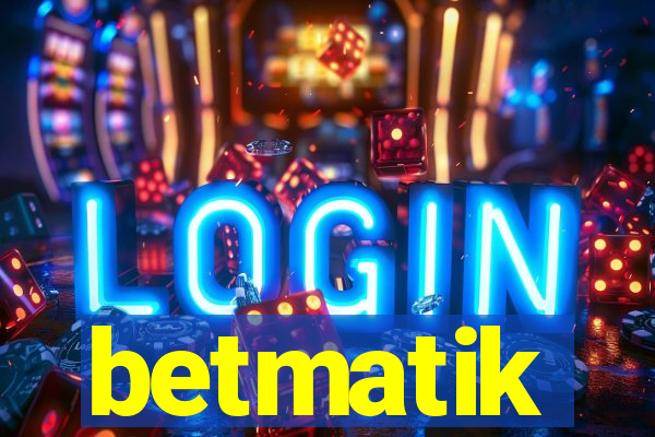 betmatik