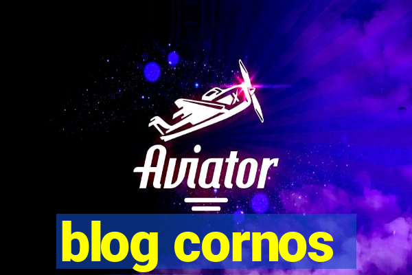 blog cornos