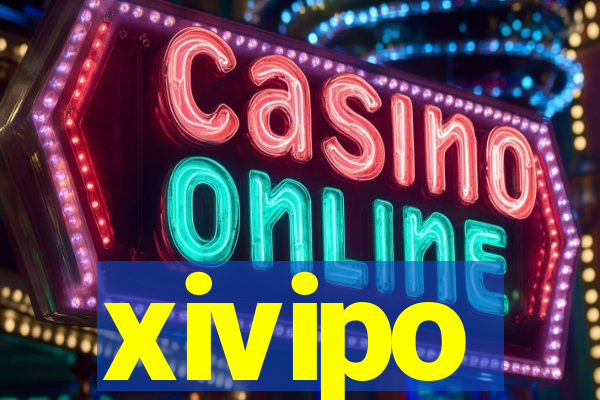 xivipo