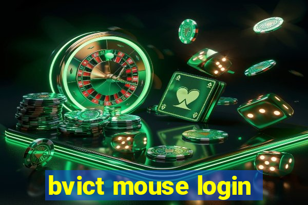 bvict mouse login