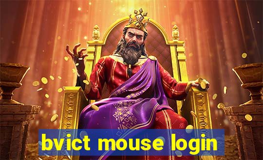 bvict mouse login