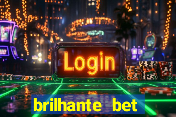 brilhante bet plataforma de jogos