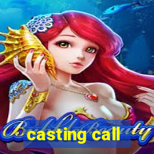 casting call