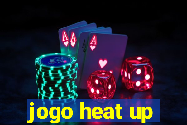 jogo heat up