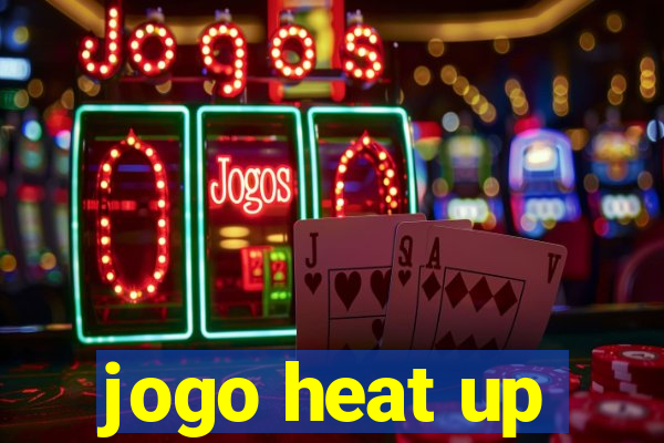 jogo heat up