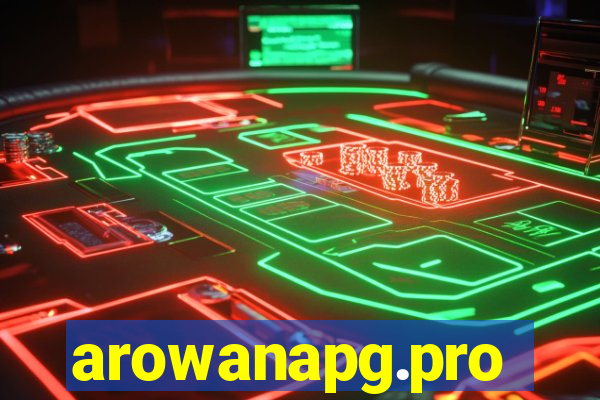 arowanapg.pro