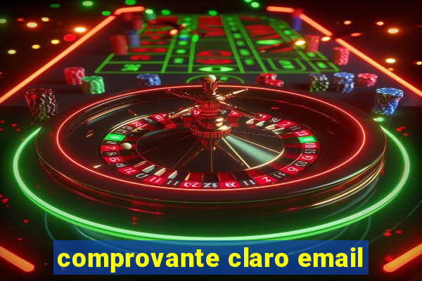 comprovante claro email