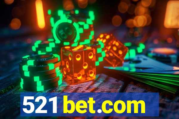 521 bet.com