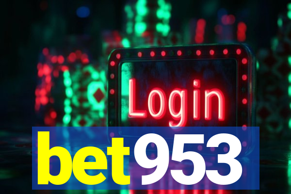 bet953