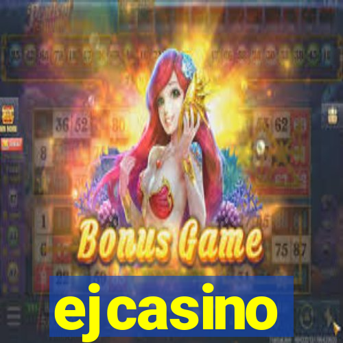 ejcasino