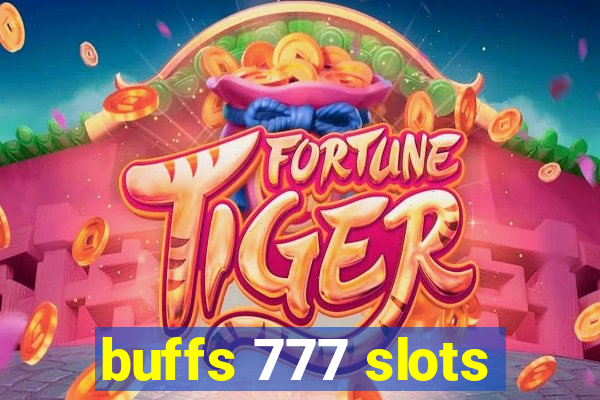 buffs 777 slots