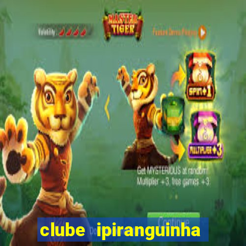 clube ipiranguinha porto alegre