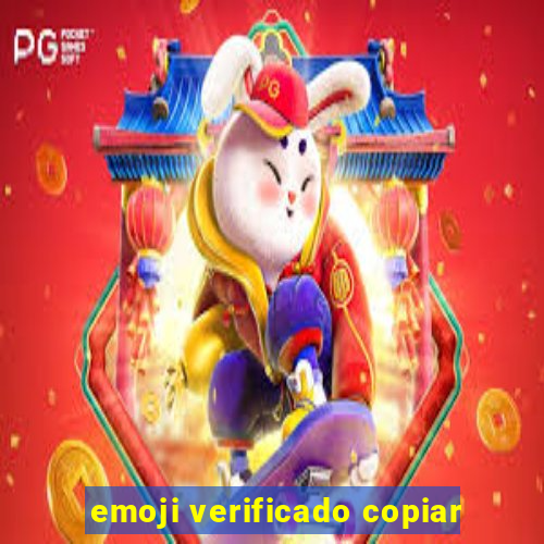 emoji verificado copiar