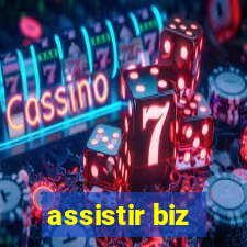 assistir biz