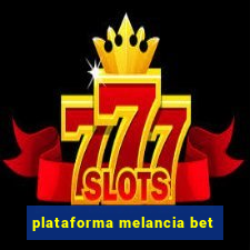 plataforma melancia bet