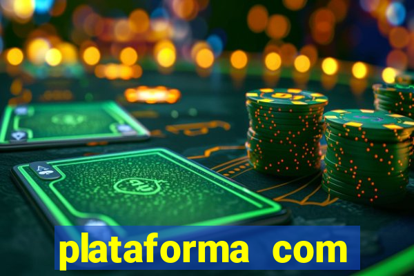 plataforma com bonus de cadastro fortune tiger