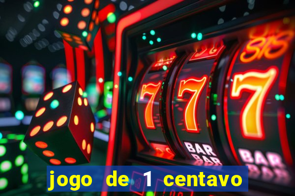 jogo de 1 centavo estrela bet