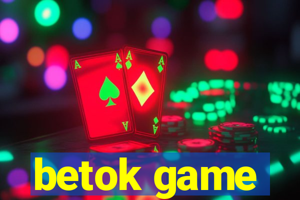 betok game