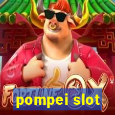 pompei slot