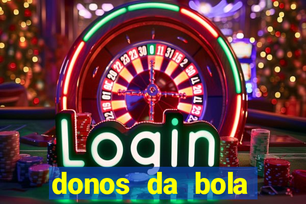 donos da bola bahia net