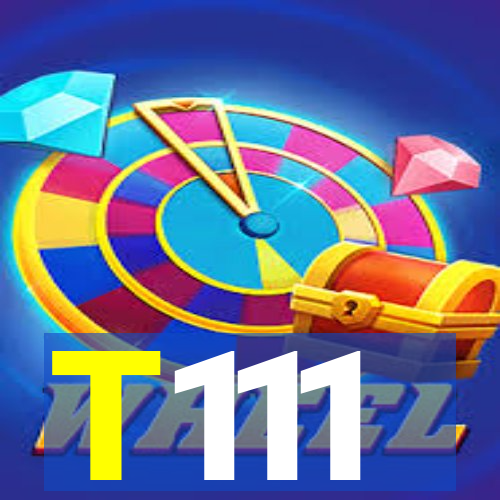 T111