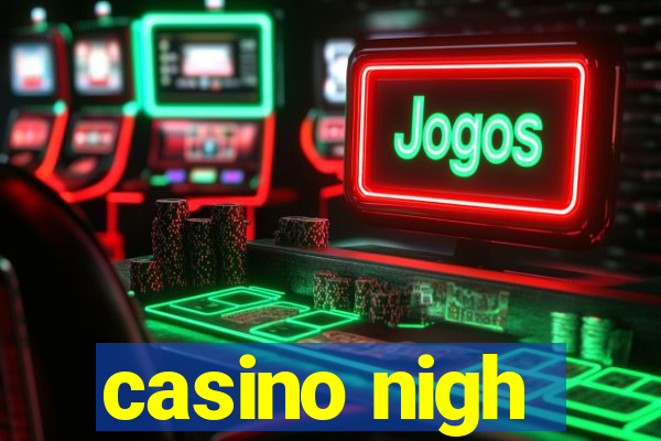 casino nigh