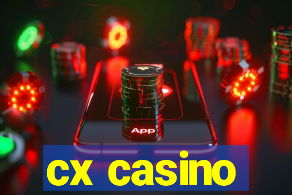 cx casino