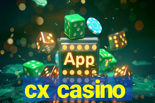 cx casino