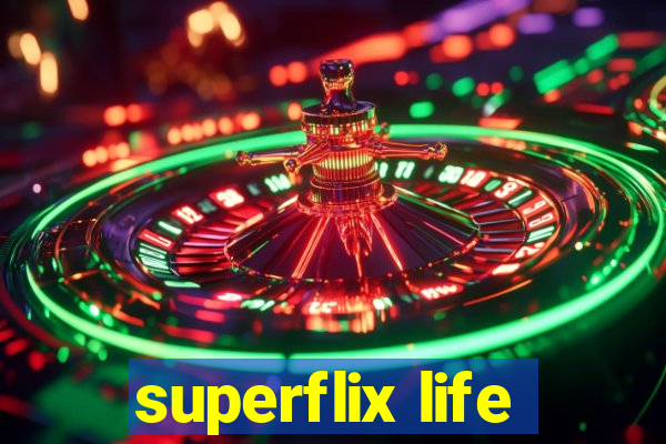 superflix life