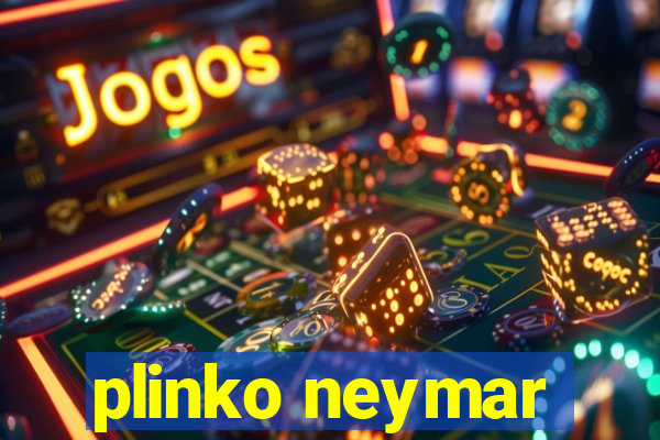 plinko neymar